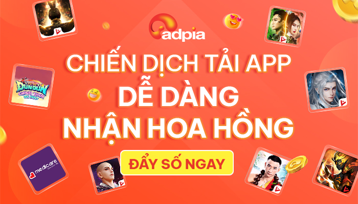 Chiến dịch tải APP - Dễ dàng nhận hoa hồng