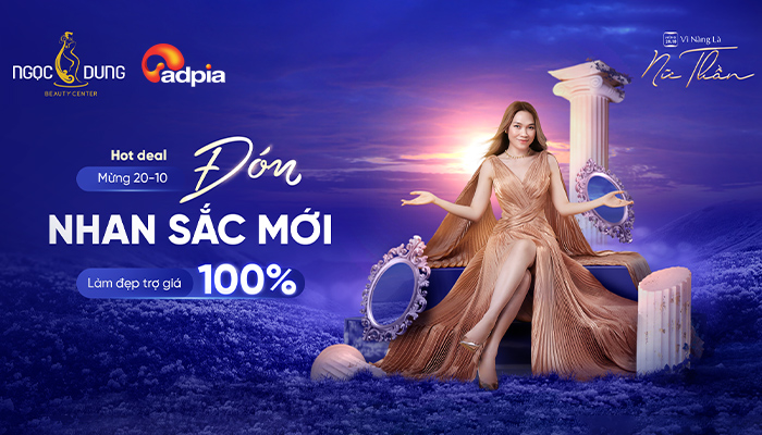 [NGOCDUNG] Hot Deal 20.10 - Đón nhan sắc mới