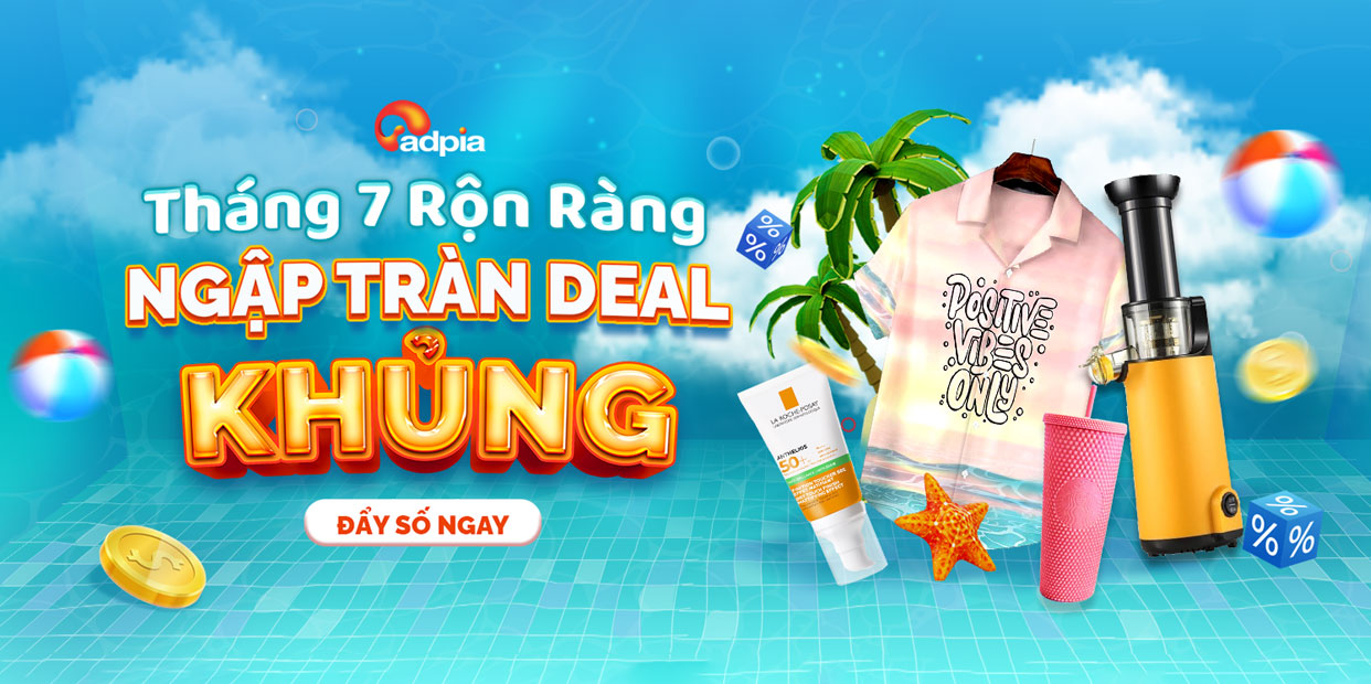 Tháng 7 rộn ràng ngập tràn deal khủng