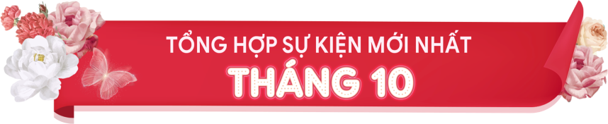Tháng 10 rộn ràng ngập tràn deal khủng