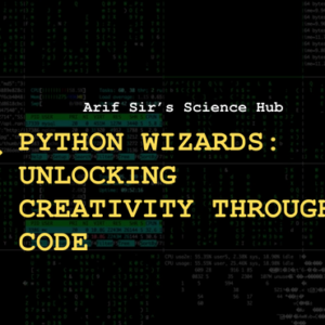 Python Wizards: Unlocking Creativity Through Code