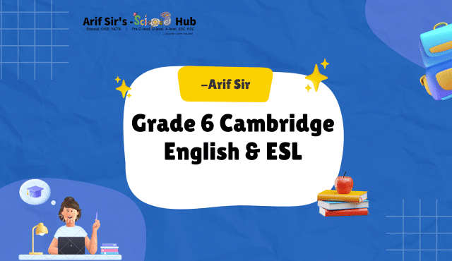 CAMBRIDGE GRADE 6 eNGLISH AND esl