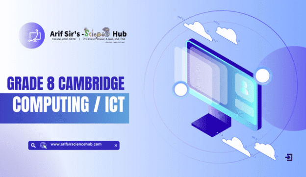 Grade 8 Cambridge Computing / ICT