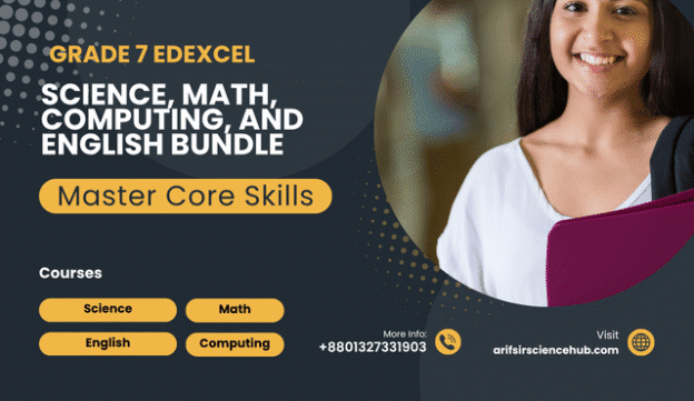 Grade 7 Edexcel Science, Math, Computing, and English Bundle