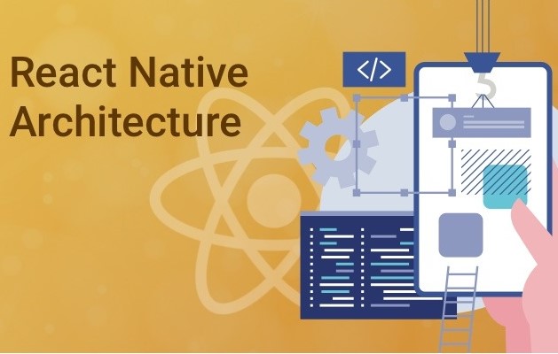 React native architecture: Highlight the new offerings and improvement