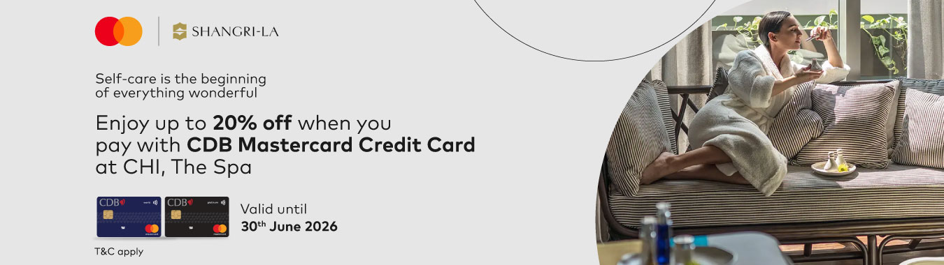 Enjoy up to 20% off when you pay with CDB Mastercard Credit Cards at CHI, The Spa