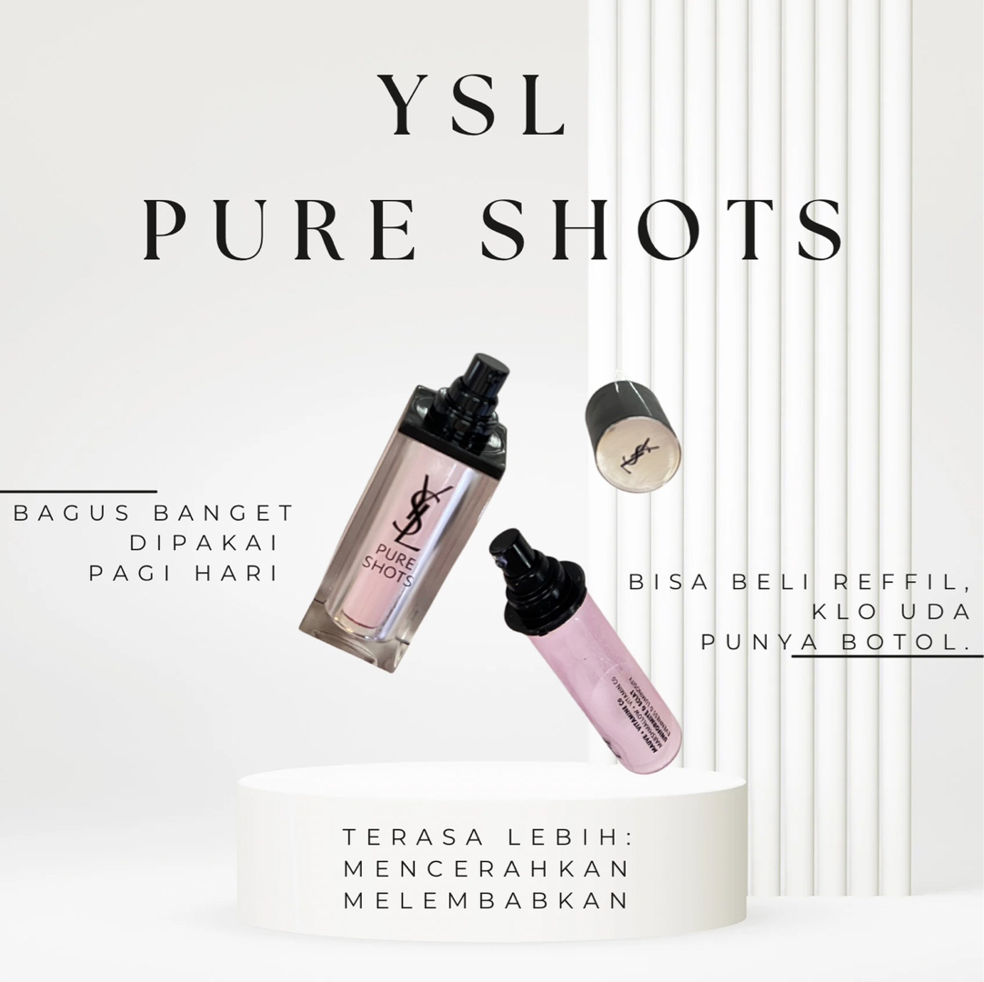 Yves Saint Laurent Pure Shots Light Up Serum - Beauty Review