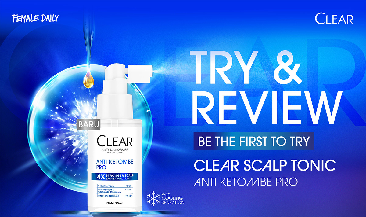 Try & Review: CLEAR Scalp Tonic Anti Ketombe Pro