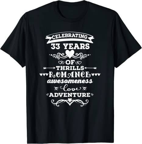 40+ Unique 33 Year Anniversary Gift 53 33rd Wedding Anniversary T-shirt