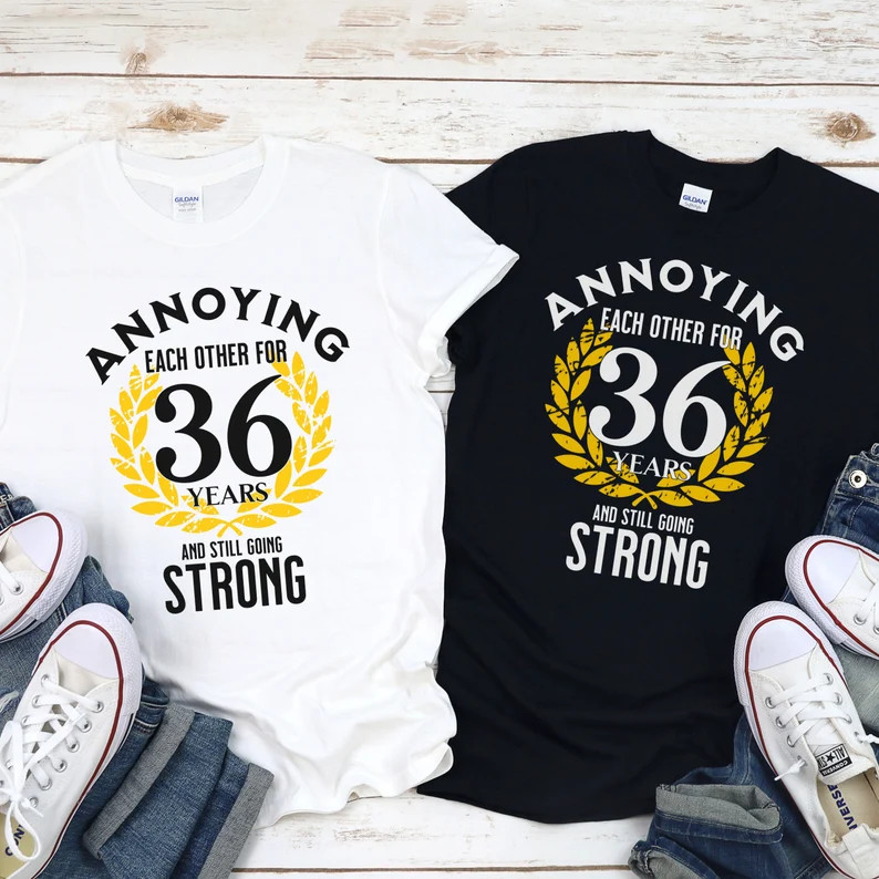 30 Thoughtful 36 Year Anniversary Gift for Him, Her, Couples 43 Funny-36th-Wedding-Anniversary-Shirt