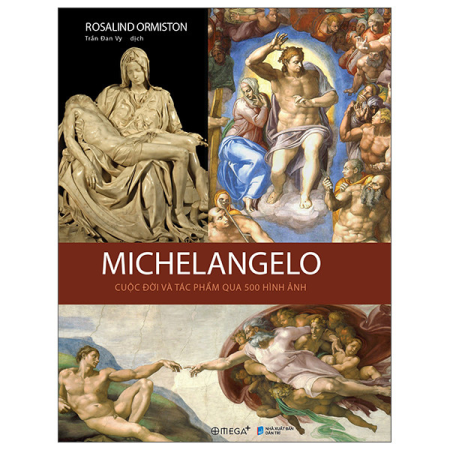 Sách - Bộ danh họa: Michelangelo - Cuộc đời và tác phẩm qua 500 hình ảnh (BC)
