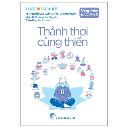 Sách - Y học & Sức khỏe. Thảnh thơi cùng thiền