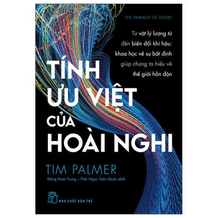 Sách - Tính ưu việt của hoài nghi