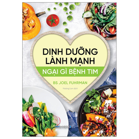 Sách - Dinh dưỡng lành mạnh - Ngại gì bệnh tim