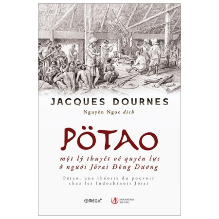 Sách - PoTao-Một lý thuyết về quyền lực ở người Jorai Đông Dương