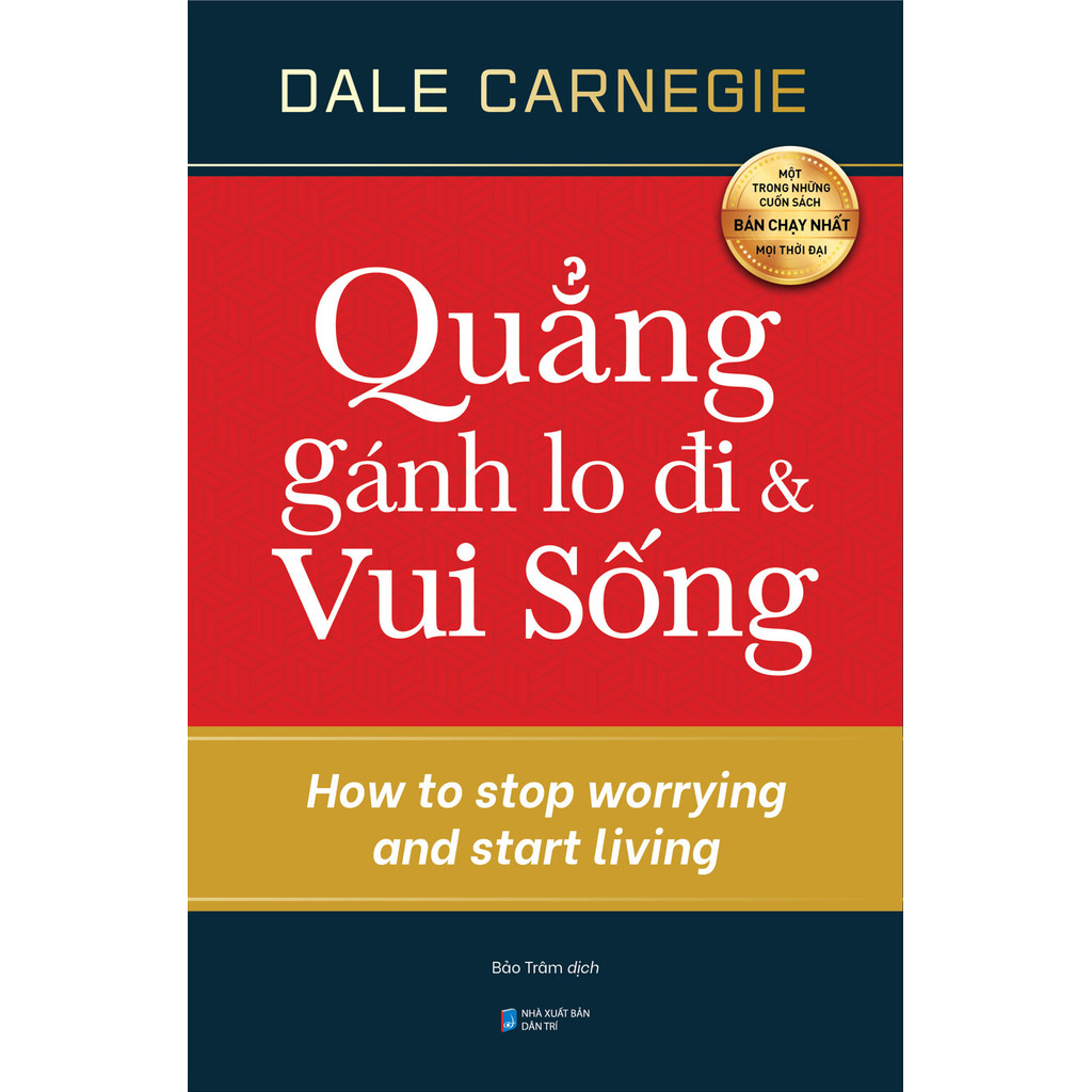 Sách - Quẳng gánh lo đi và vui sống 2 Sách - Quẳng gánh lo đi và vui sống - Ảnh 2