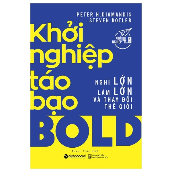 Sách - Khởi nghiệp táo bạo 1 Sách - Khởi nghiệp táo bạo