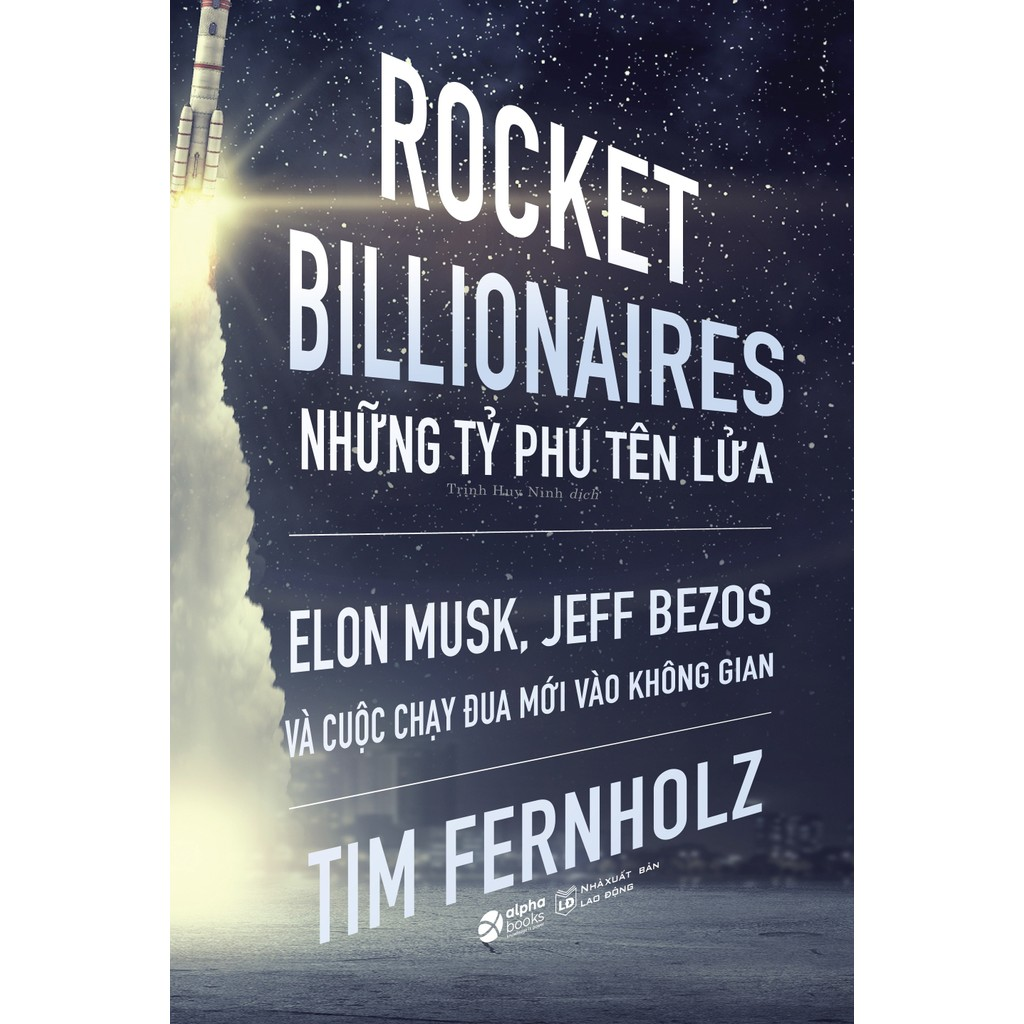Sách - Rocket Billionares - Những tỉ phú tên lửa 2 Sách - Rocket Billionares - Những tỉ phú tên lửa - Ảnh 2