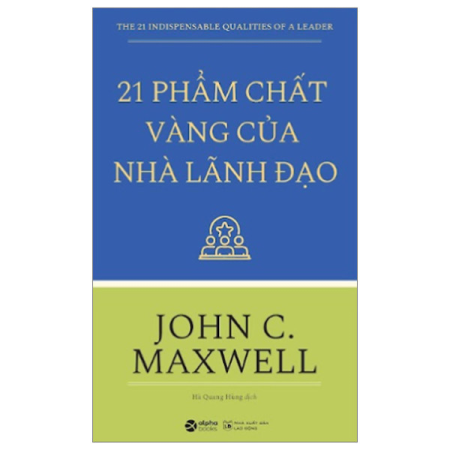 Sách - 21 phẩm chất vàng của nhà lãnh đạo