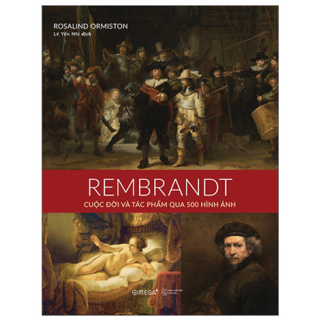 Sách - Bộ danh họa: Rembrandt - Cuộc đời và tác phẩm qua 500 hình ảnh (BC)