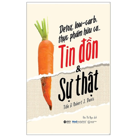 Sách - Detox, Low-carb, thực phẩm hữu cơ...Tin đồn & Sự thật