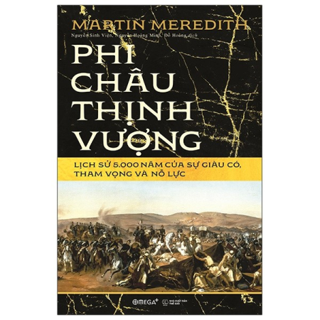 Sách - Phi châu thịnh vượng - Lịch sử 5.000 năm của sự giàu có, tham vọng và nỗ lực (BC)