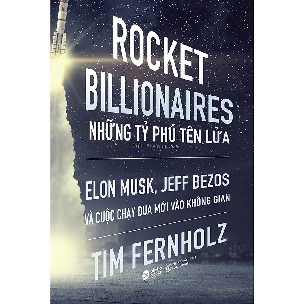 Sách - Rocket Billionares - Những tỉ phú tên lửa 3 Sách - Rocket Billionares - Những tỉ phú tên lửa - Ảnh 3