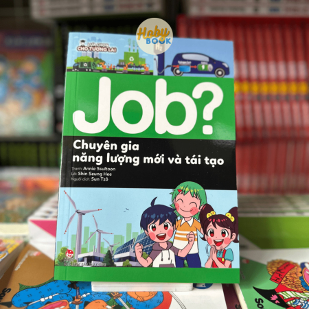 Sách - Lựa chọn cho tương lai JOB? - Chuyên gia năng lượng mới và tái tạo