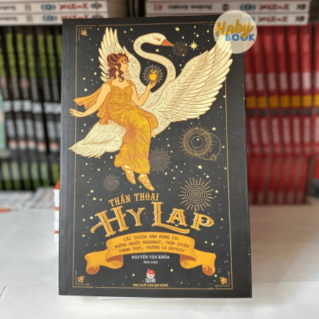 Sách - Thần thoại Hy Lạp - Các thiên anh hùng ca: Những người Argonaut, trận chiến thành Troy, trường ca Odyssey