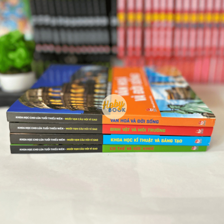 Sách - Khoa học cho lứa tuổi thiếu niên: Mười vạn câu hỏi vì sao - Trọn bộ 4 cuốn