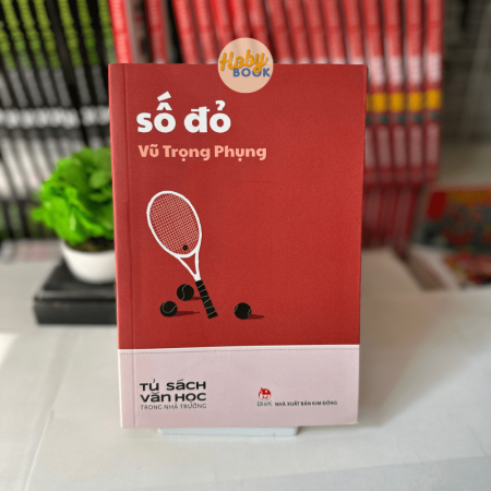 Sách - Số đỏ -  Vũ Trọng Phụng (Tủ sách văn học trong nhà trường)