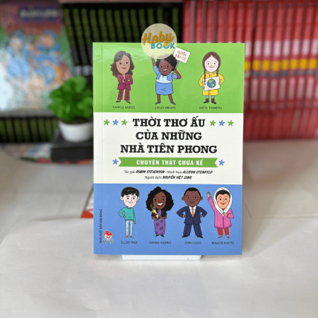 Sách - Thời thơ ấu của các nhà tiên phong - Chuyện thật chưa kể