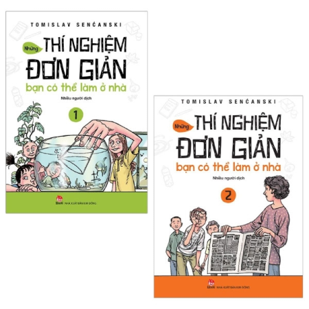 Sách - Những thí nghiệm đơn giản bạn có thể làm ở nhà - Trọn bộ 2 tập