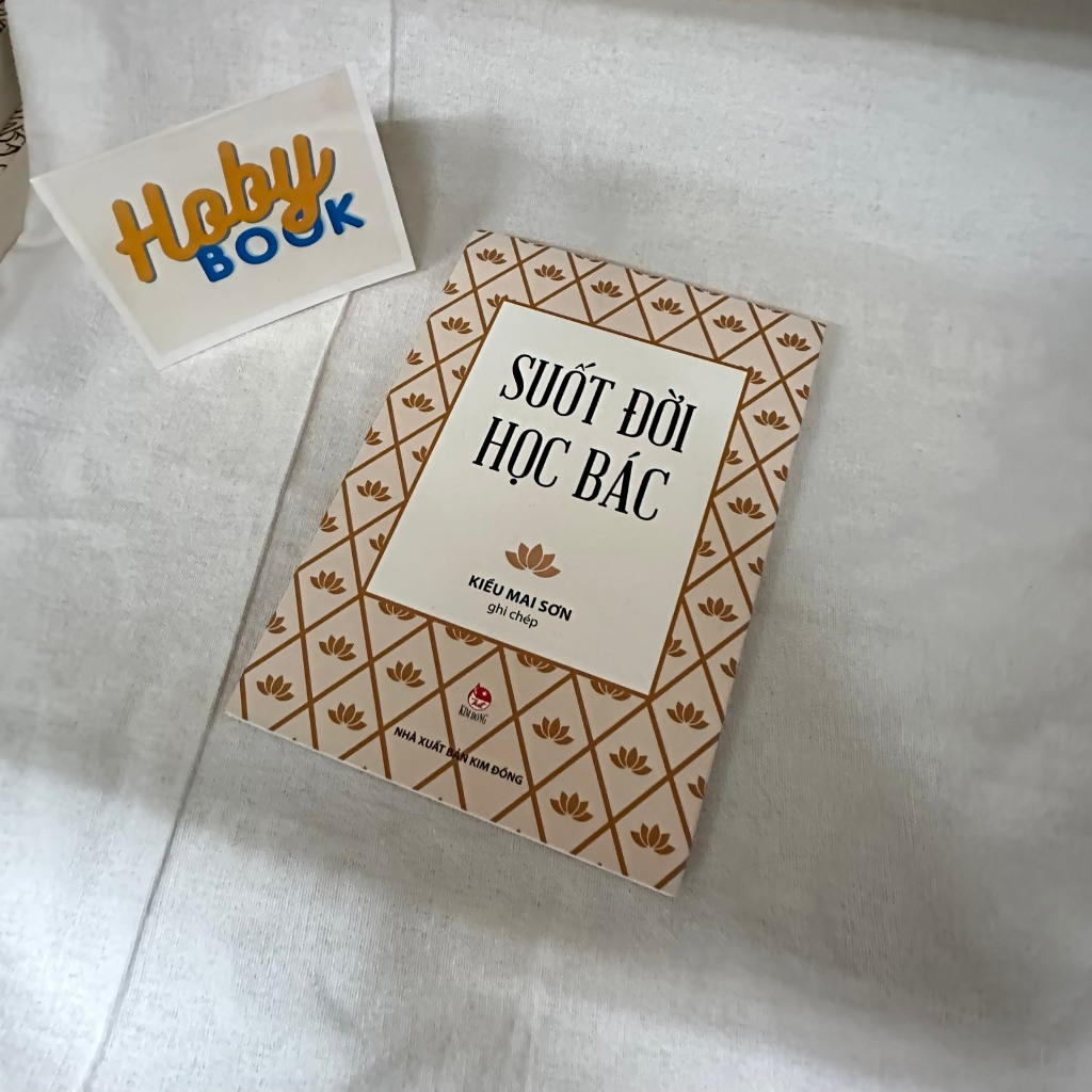Sách - Suốt đời học Bác (Tái bản 2023) 1 Sách - Suốt đời học Bác (Tái bản 2023)