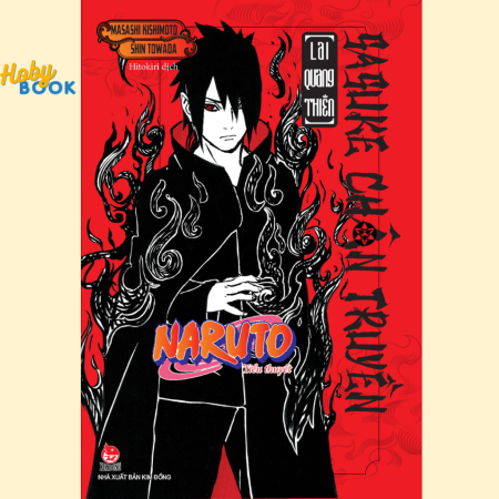 Tiểu thuyết Naruto - Sasuke chân truyền: Lai Quang Thiên