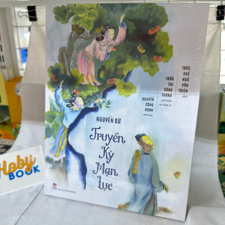 Sách - Truyền kỳ mạn lục - Bìa cứng kèm tranh minh họa của họa sĩ Nguyễn Công Hoan