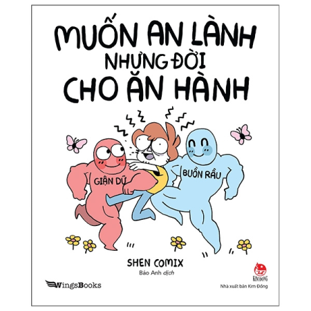 Sách - Muốn an lành nhưng đời cho ăn hành