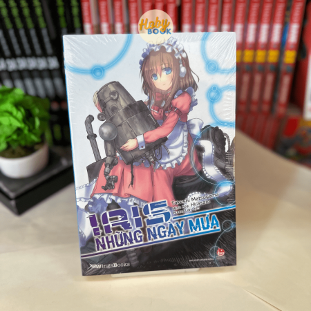 Tiểu thuyết - Iris những ngày mưa