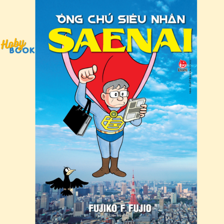 Truyện tranh - Ông chú siêu nhân Saenai - Fujiko F. Fujio