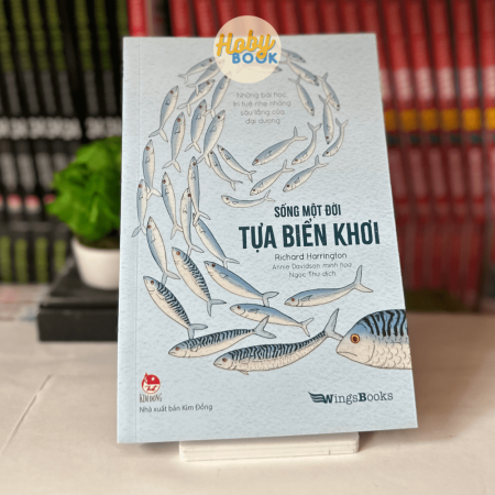 Sách - Sống một đời tựa biển khơi: Những bài học trí tuệ nhẹ nhàng sâu lắng của đại dương