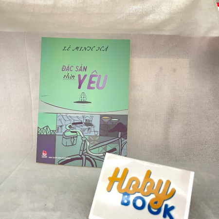 Sách - Đặc sản thời yêu - Lê Minh Hà