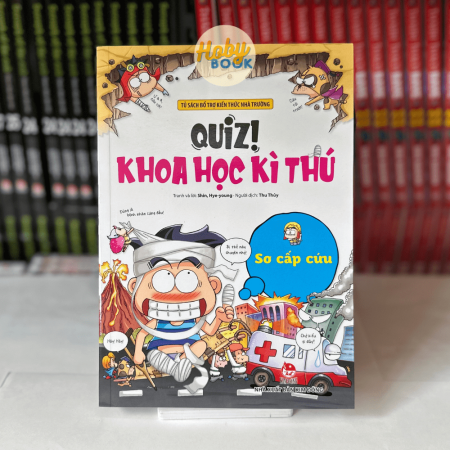 Sách - Quiz! Khoa học kì thú - Sơ cấp cứu