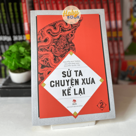 Sách - Sử ta chuyện xưa kể lại - Tập 2