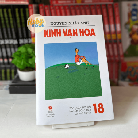 Sách - Kính vạn hoa tập 18: Tóc ngắn tóc dài - Má lúm đồng tiền - Cà phê áo tím