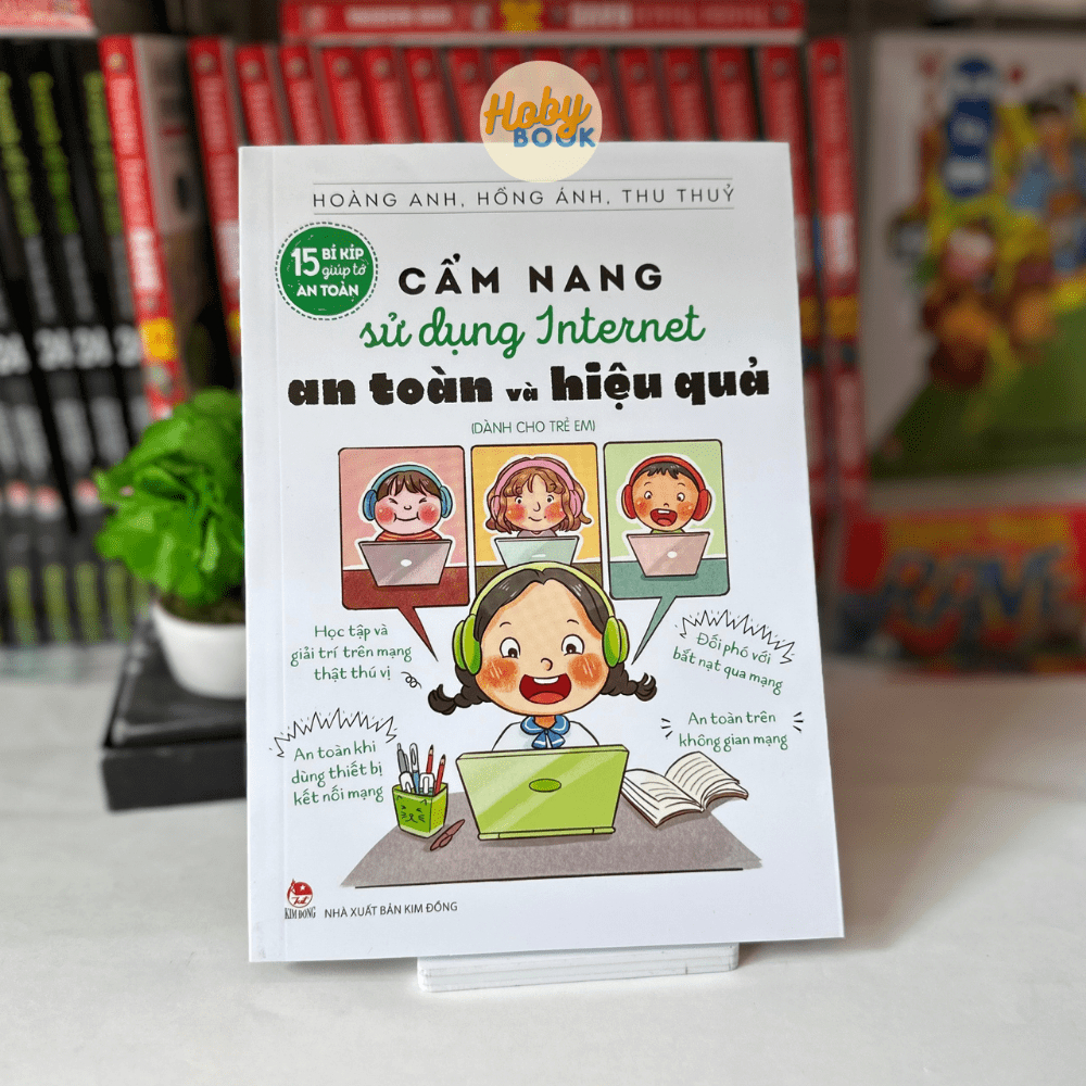 Sách - 15 bí kíp giúp tớ an toàn – Cẩm nang sử dụng Internet an toàn và hiệu quả (dành cho trẻ em) 1 Sách - 15 bí kíp giúp tớ an toàn – Cẩm nang sử dụng Internet an toàn và hiệu quả (dành cho trẻ em)