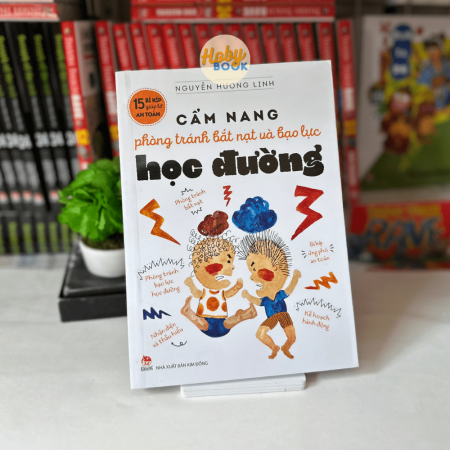 Sách - 15 bí kíp giúp tớ an toàn - Cẩm nang phòng tránh bắt nạt và bạo lực học đường
