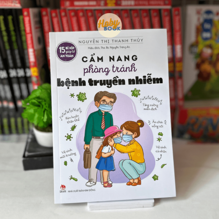 Sách - 15 bí kíp giúp tớ an toàn - Cẩm nang phòng tránh bệnh truyền nhiễm