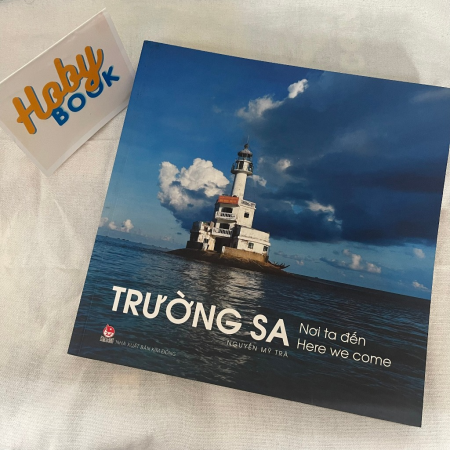Sách - Trường Sa nơi ta đến, here we come (Song ngữ)
