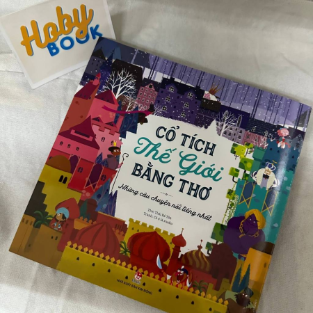 Sách - Cổ tích thế giới bằng thơ - Những câu chuyện nổi tiếng nhất