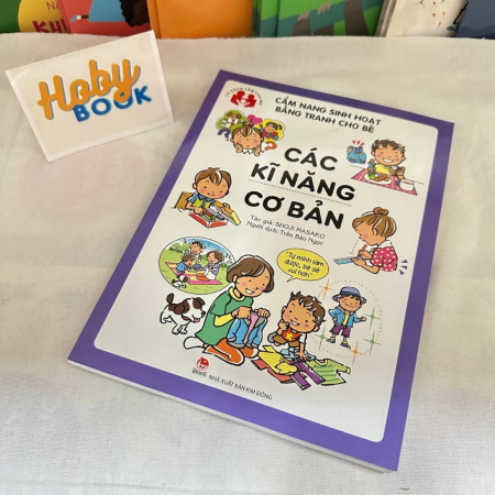 Sách - Các kĩ năng cơ bản (Cẩm nang sinh hoạt bằng tranh cho bé)